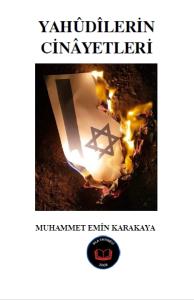 YAHUDÎLERİN CİNÂYETLERİ